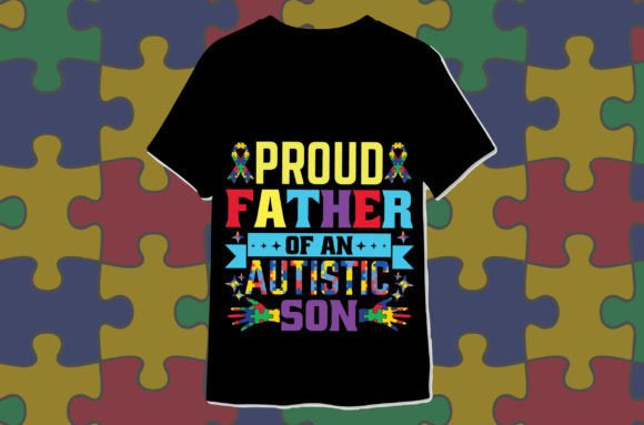 Autism shirt proud father