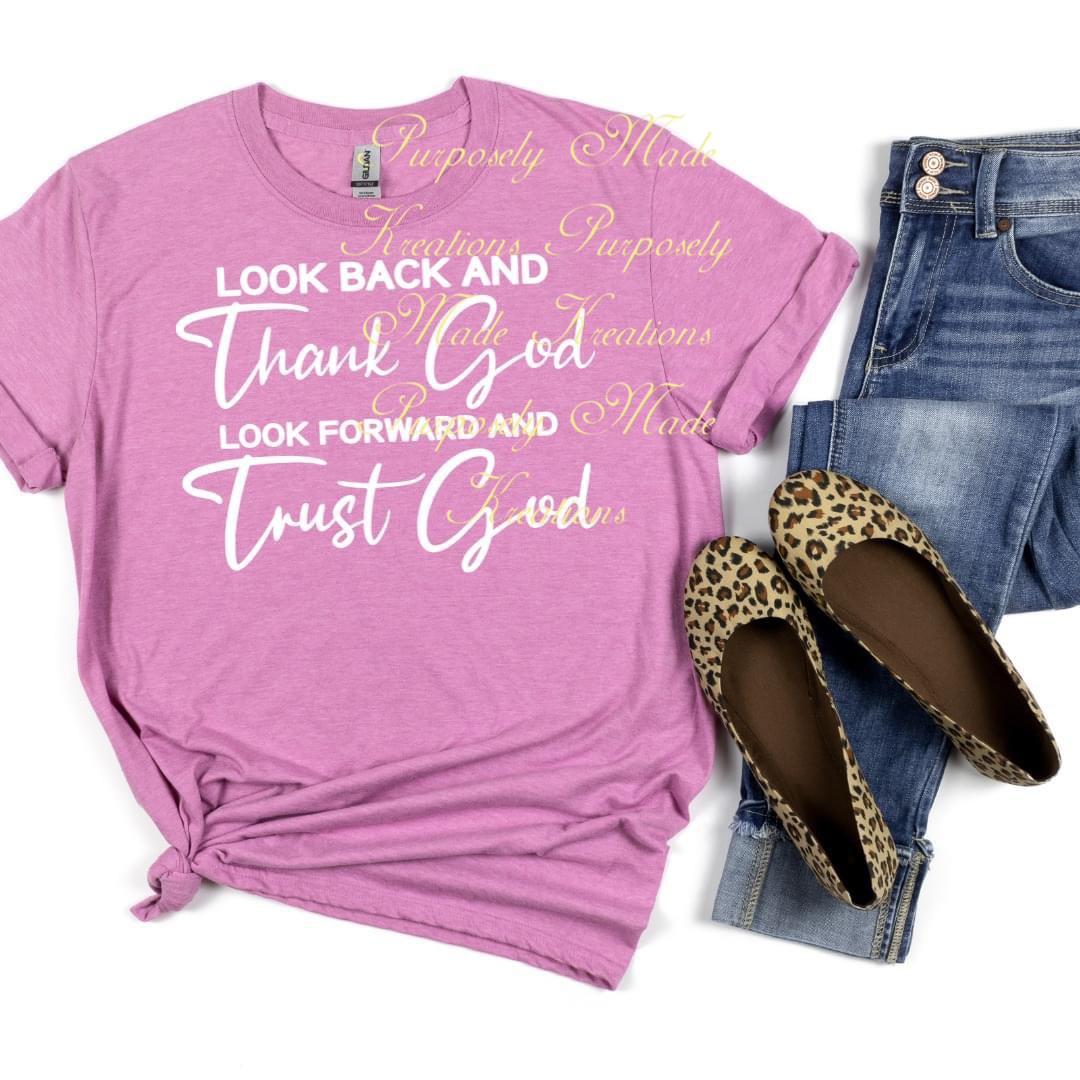 Looking back and thank God look forward and trust God