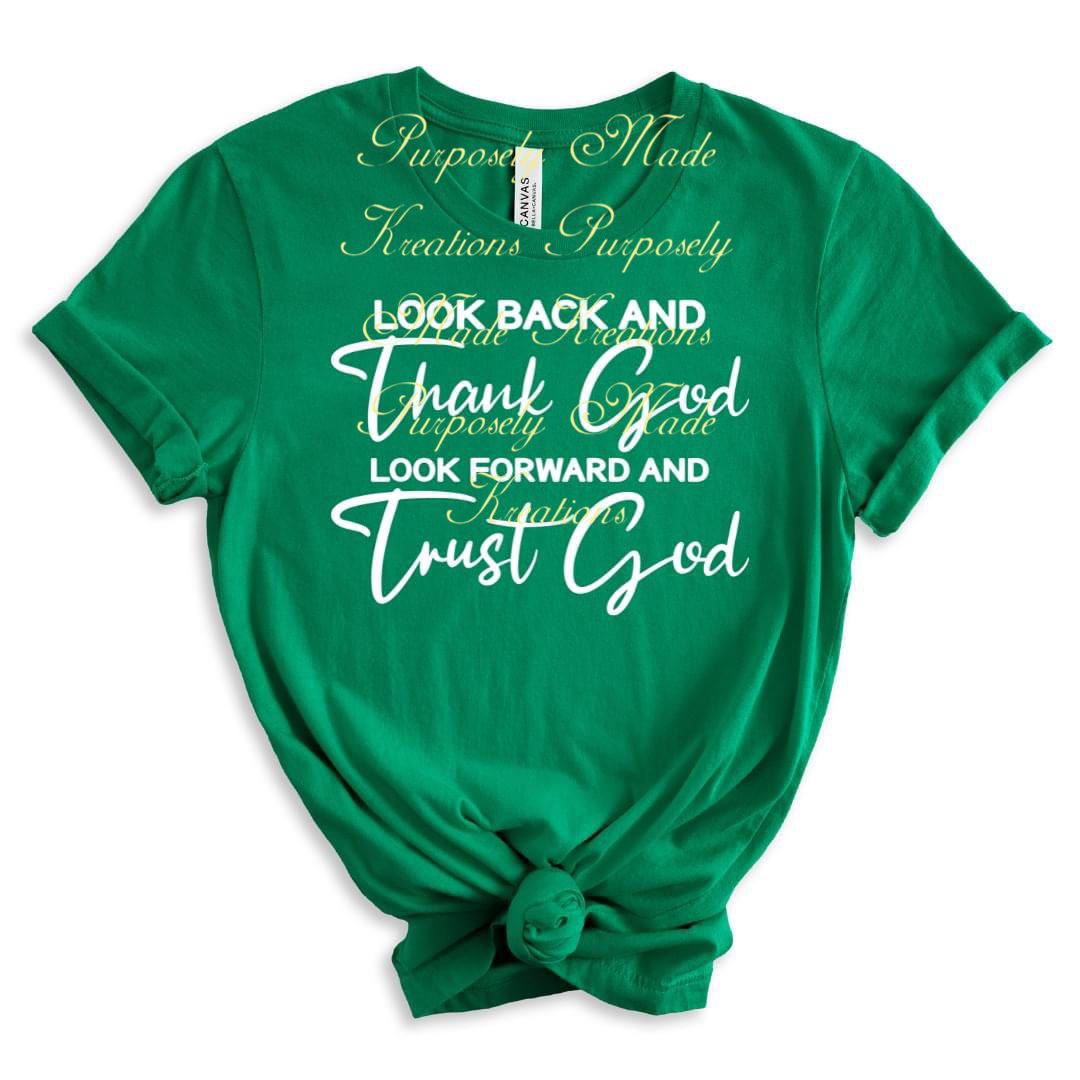 Looking back and thank God look forward and trust God