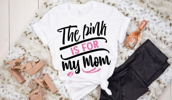 Breast cancer, the pink is for my mom