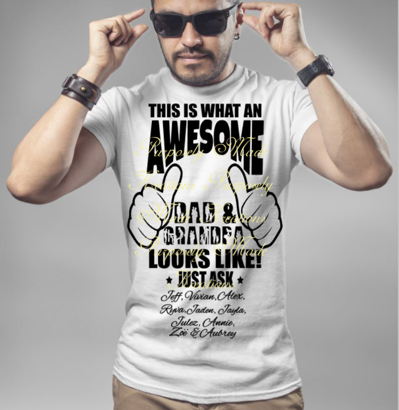 This is what an awesome dad and grandad looks like just ask