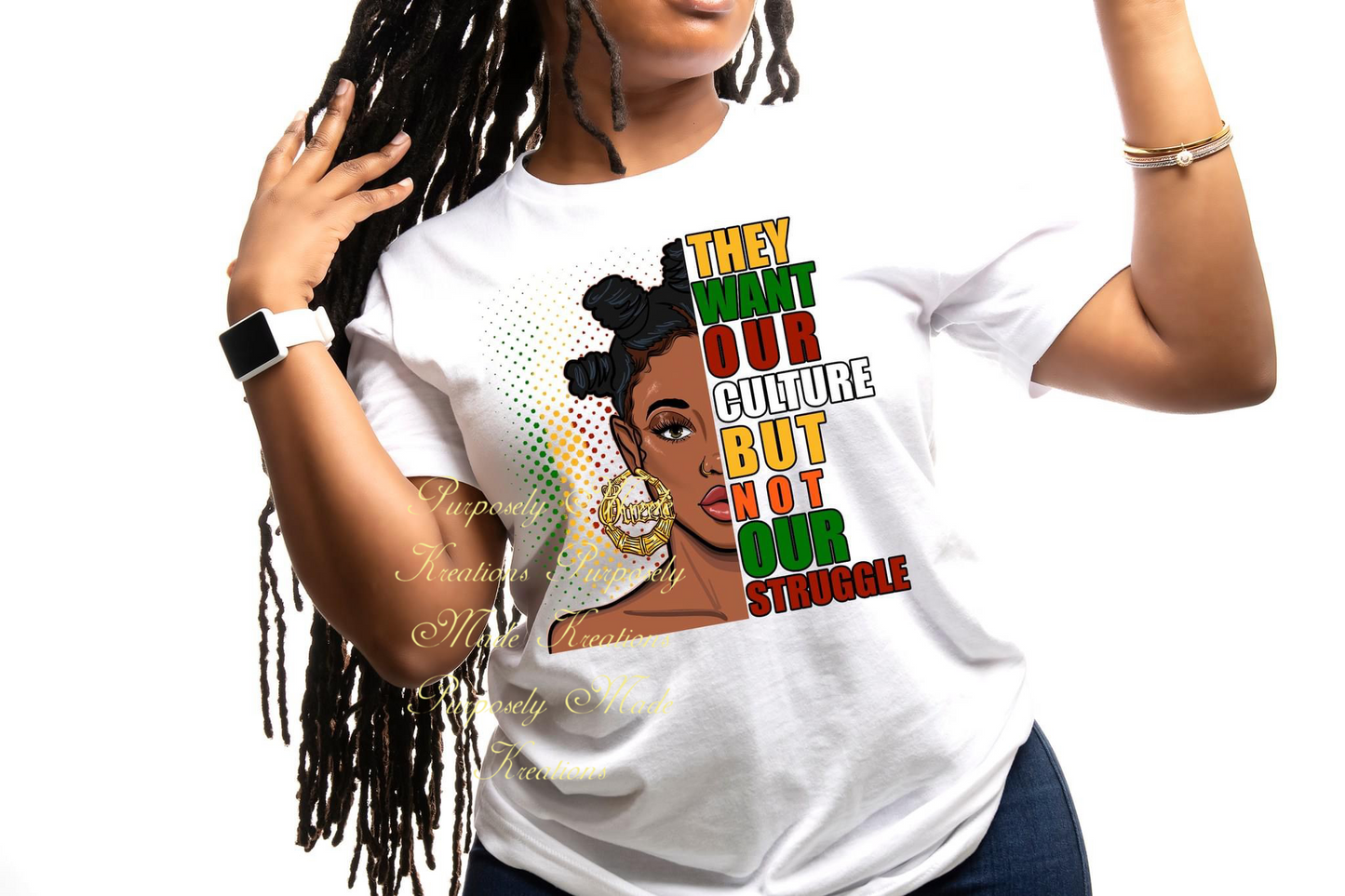 They want our culture our culture but not our struggle