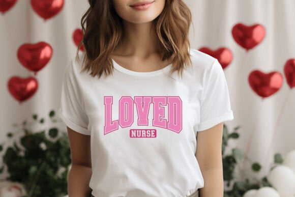 Loved nurse Valentine shirt