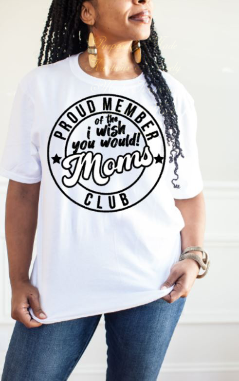 Proud member moms club