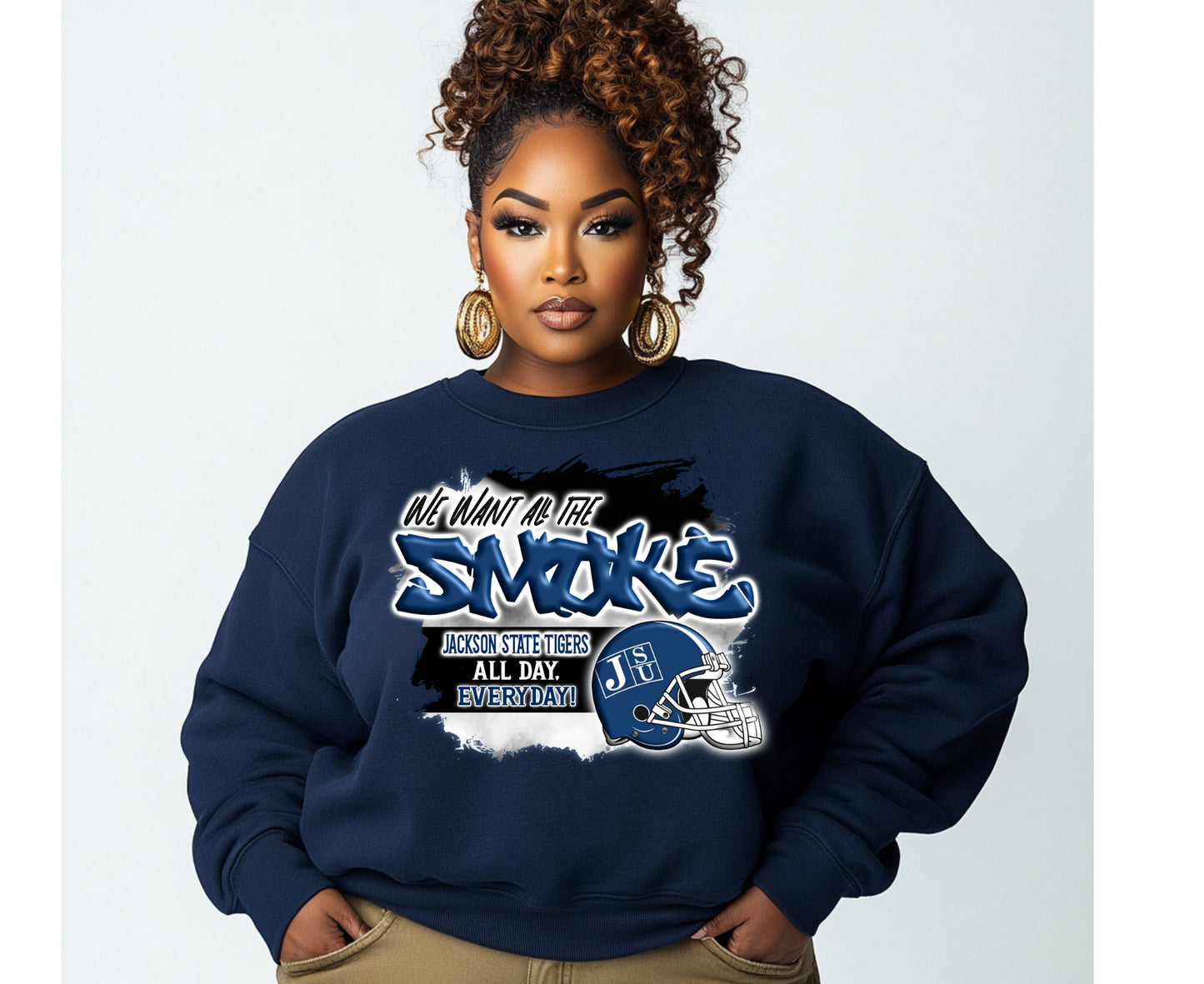 Sweatshirt HBCU, JSU, we want all the smoke Jackson State University
