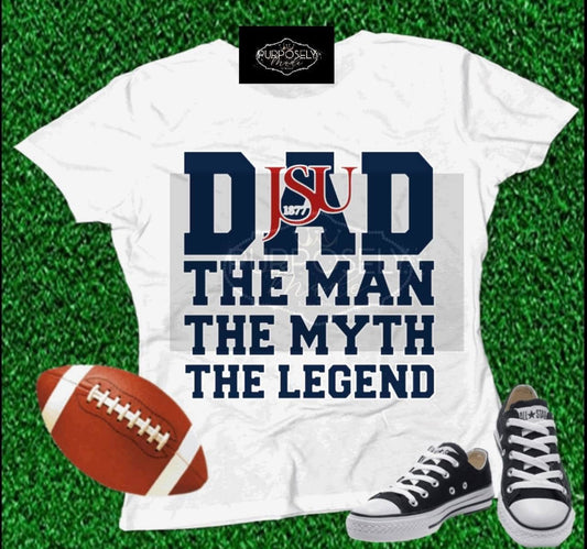 JSU dad the man the myth the legend