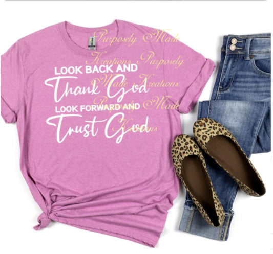 Looking back and thank God look forward and trust God