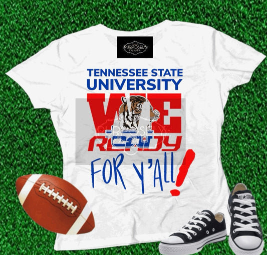 TSU tigers, HBCU vibes, Tennessee state university we ready