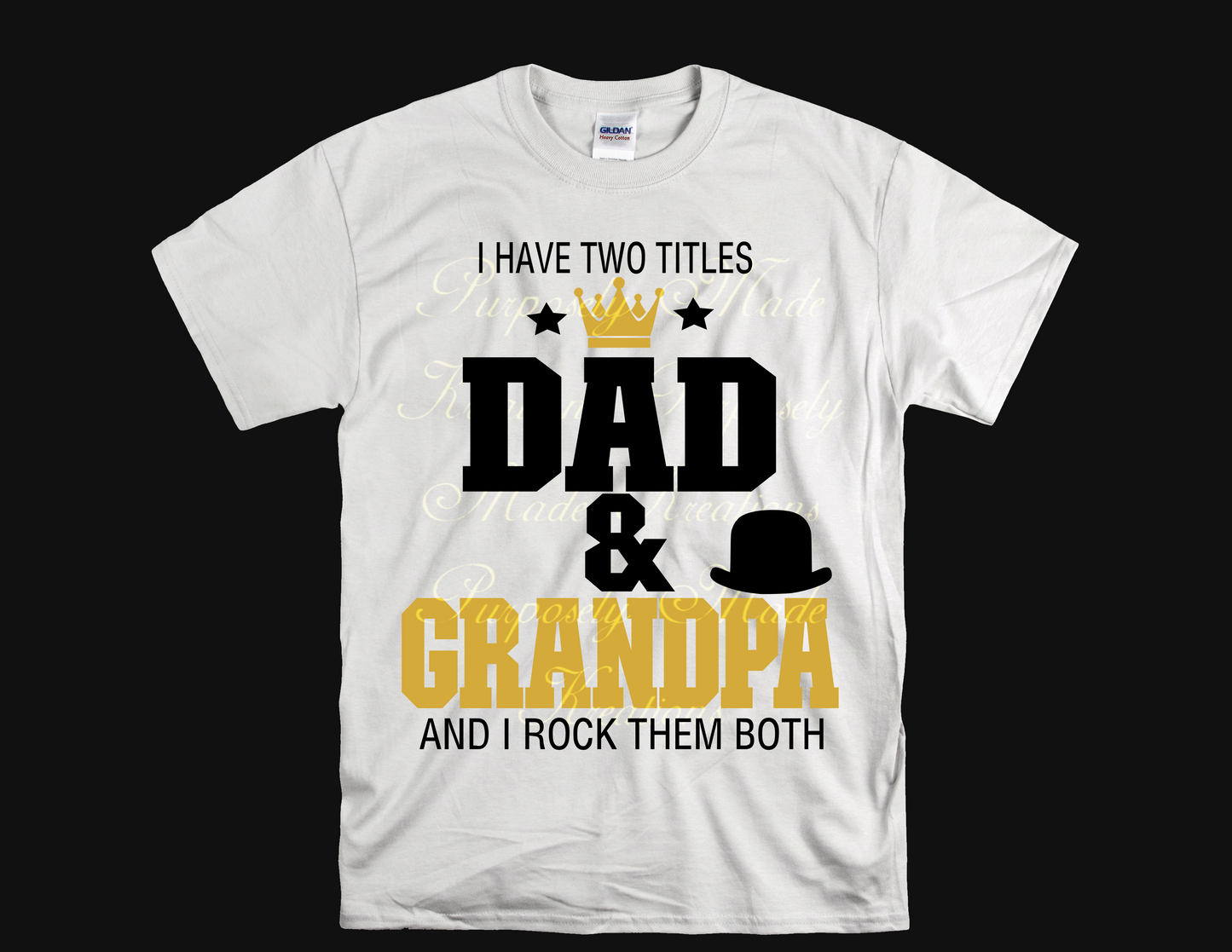 I have two titles, dad and grandpa