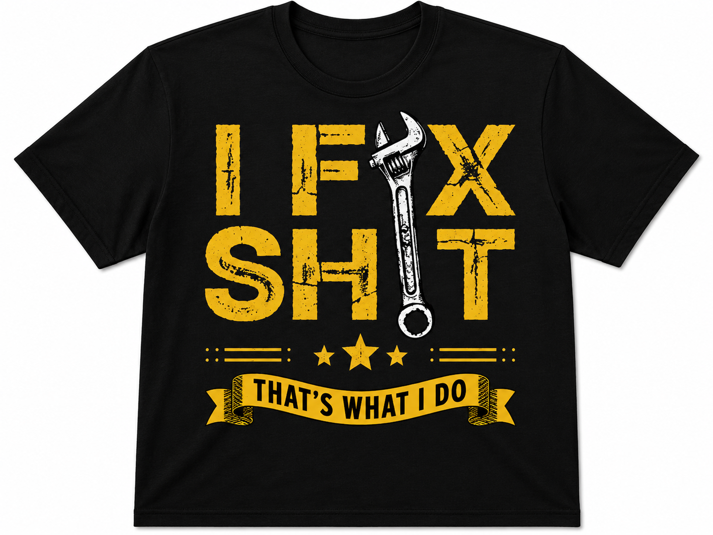 Dad I fix shit that’s what I do