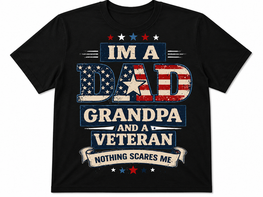 Dad I’m a dad grandpa and veteran